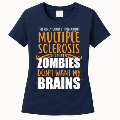 Multiple Sclerosis Zombie Don't Want My Brains Womens T-Shirt