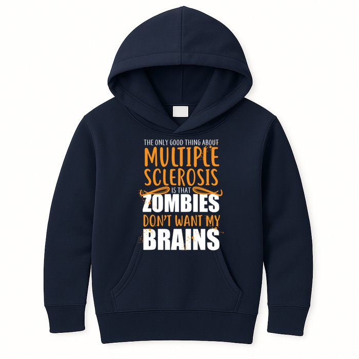Multiple Sclerosis Zombie Don't Want My Brains Kids Hoodie