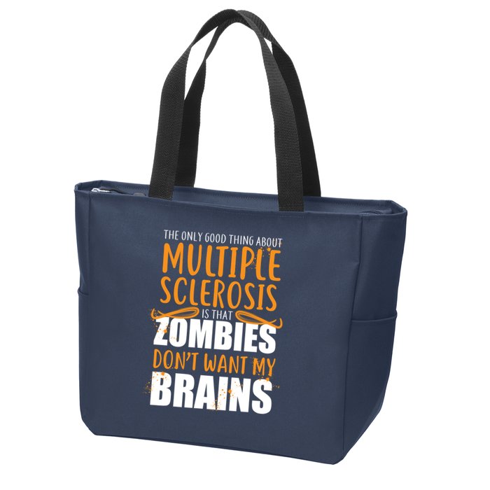 Multiple Sclerosis Zombie Don't Want My Brains Zip Tote Bag