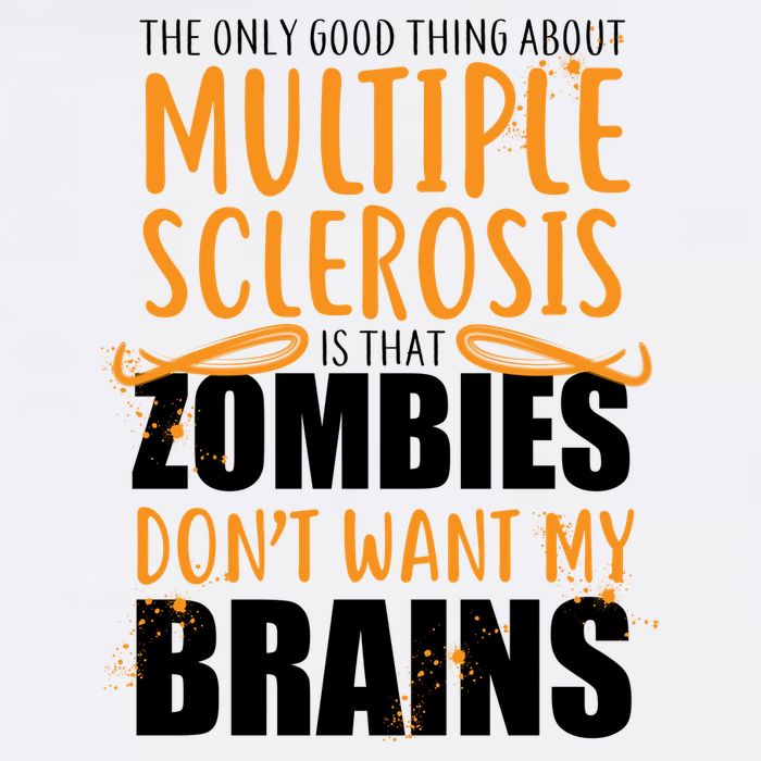 Multiple Sclerosis Zombie Don't Want My Brains Garment-Dyed Sweatshirt