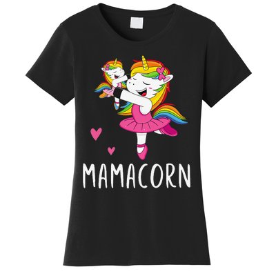 Mamacorn Unicorn Mama Ballerina Mother's Day Gift Women's T-Shirt