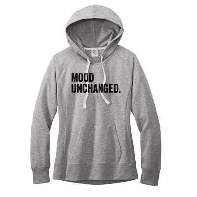 Mood Unchanged. Women's Fleece Hoodie