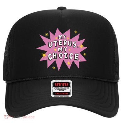 My Uterus My Choice Star High Crown Mesh Back Trucker Hat