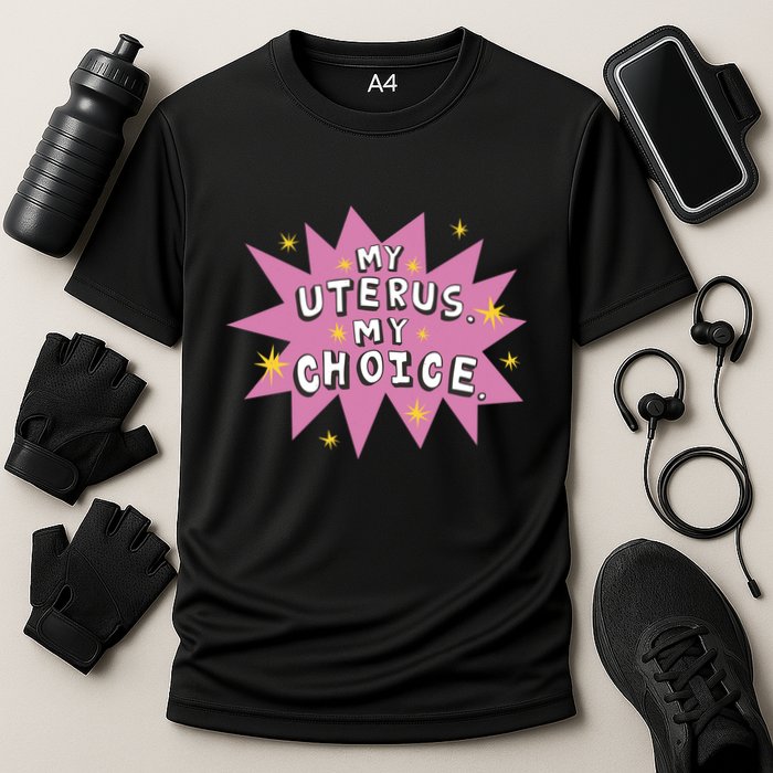 My Uterus My Choice Star Cooling Performance Crew T-Shirt