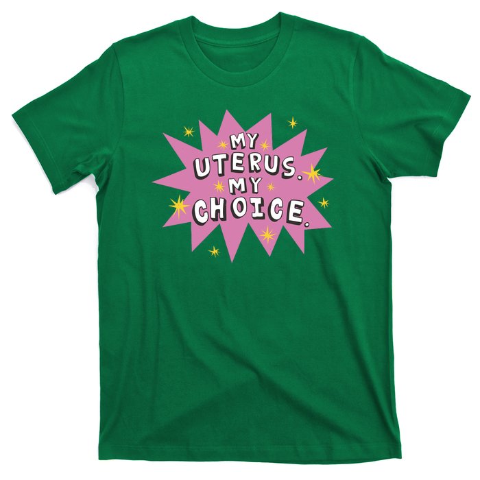 My Uterus My Choice Star T-Shirt