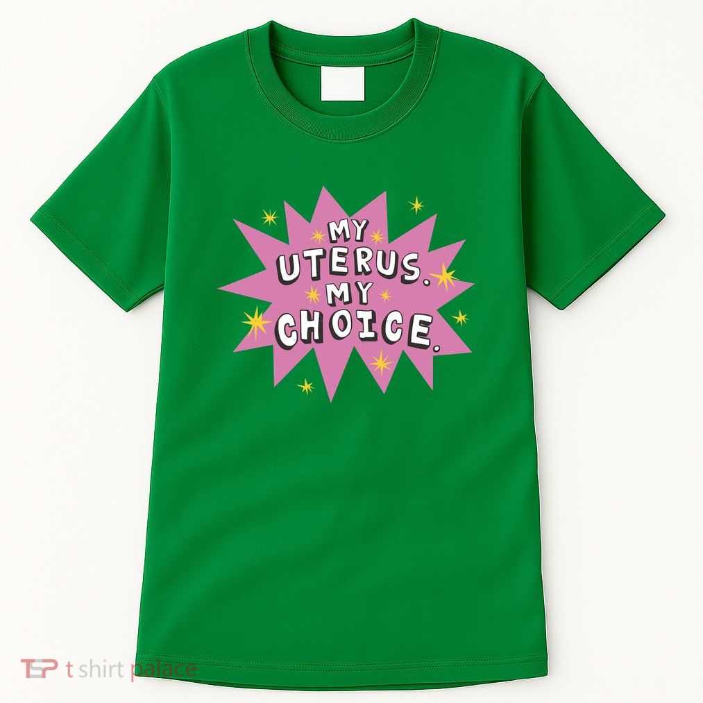 My Uterus My Choice Star Tall T-Shirt
