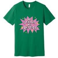 My Uterus My Choice Star Premium T-Shirt