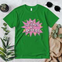 My Uterus My Choice Star Premium T-Shirt