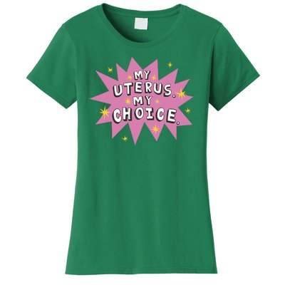 My Uterus My Choice Star Women's T-Shirt