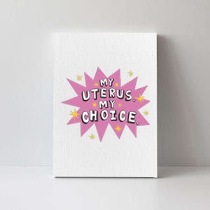 My Uterus My Choice Star Canvas