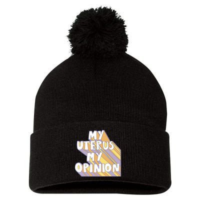 My Uterus My Opinion Pom Pom 12in Knit Beanie