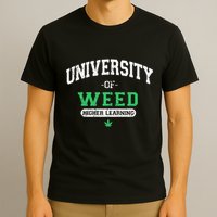 Marijuana U.N.I.V.E.R.S.I.T.Y Of Weed T-Shirt