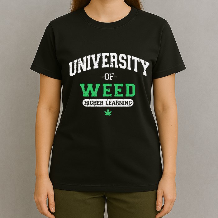 Marijuana U.N.I.V.E.R.S.I.T.Y Of Weed T-Shirt