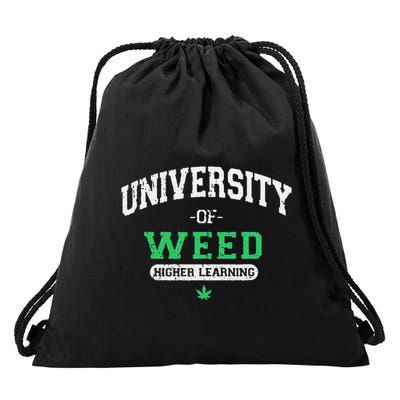 Marijuana U.N.I.V.E.R.S.I.T.Y Of Weed Drawstring Bag