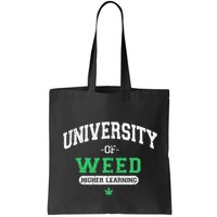 Marijuana U.N.I.V.E.R.S.I.T.Y Of Weed Bag