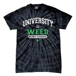 Marijuana U.N.I.V.E.R.S.I.T.Y Of Weed Tie-Dye T-Shirt