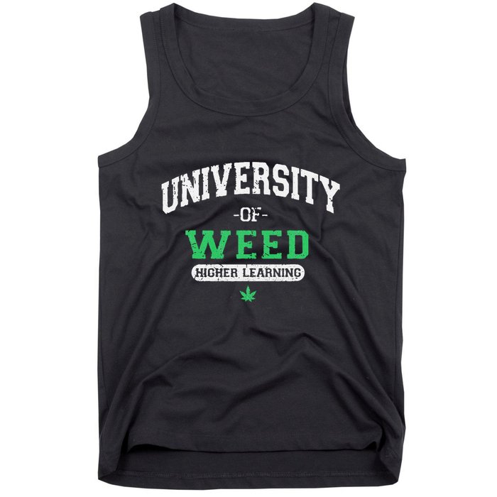 Marijuana U.N.I.V.E.R.S.I.T.Y Of Weed Tank Top