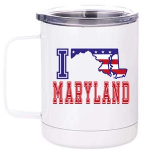 Maryland Usa Patriotic Usa Flag I Love Maryland Gift 12 oz Stainless Steel Tumbler Cup