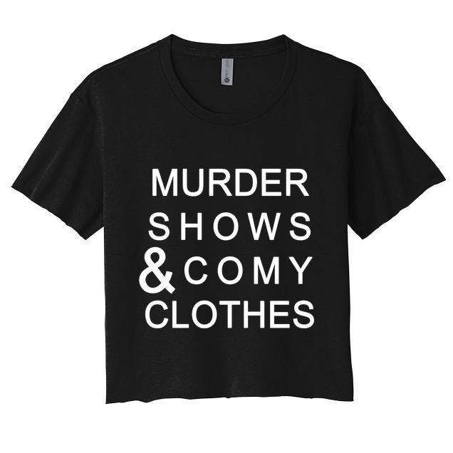 Murder Shows & Comy Clothes Crop Top