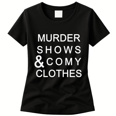Murder Shows & Comy Clothes Womens T-Shirt