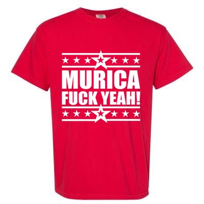 Murica F*ck Yeah! Garment-Dyed Heavyweight T-Shirt