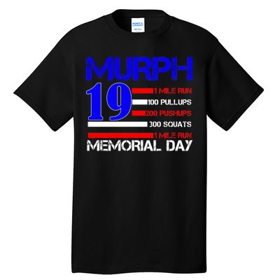 Murph 19 Memorial Day Tall T-Shirt