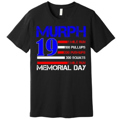 Murph 19 Memorial Day Premium T-Shirt