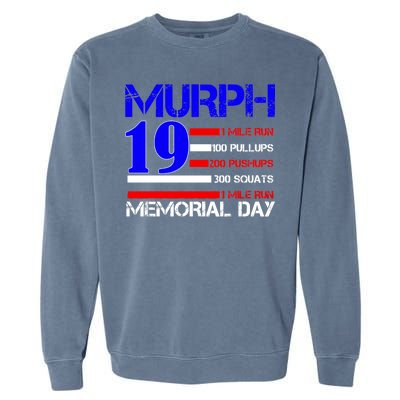 Murph 19 Memorial Day Garment-Dyed Sweatshirt