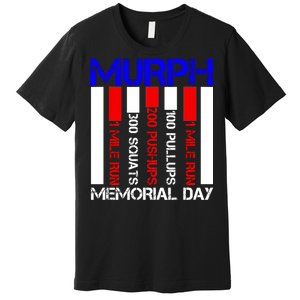 Murph Memorial Day Premium T-Shirt