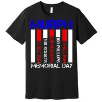 Murph Memorial Day Premium T-Shirt