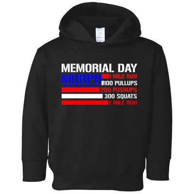 Murph Memorial Day 1 Mile Run Toddler Hoodie