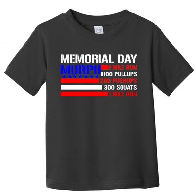 Murph Memorial Day 1 Mile Run Toddler T-Shirt