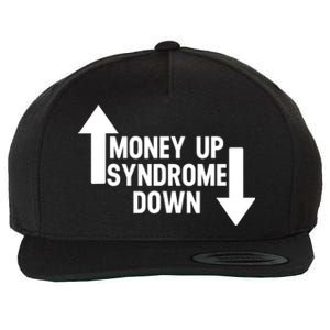 Money Up Syndrome Down Funny Wool Snapback Cap