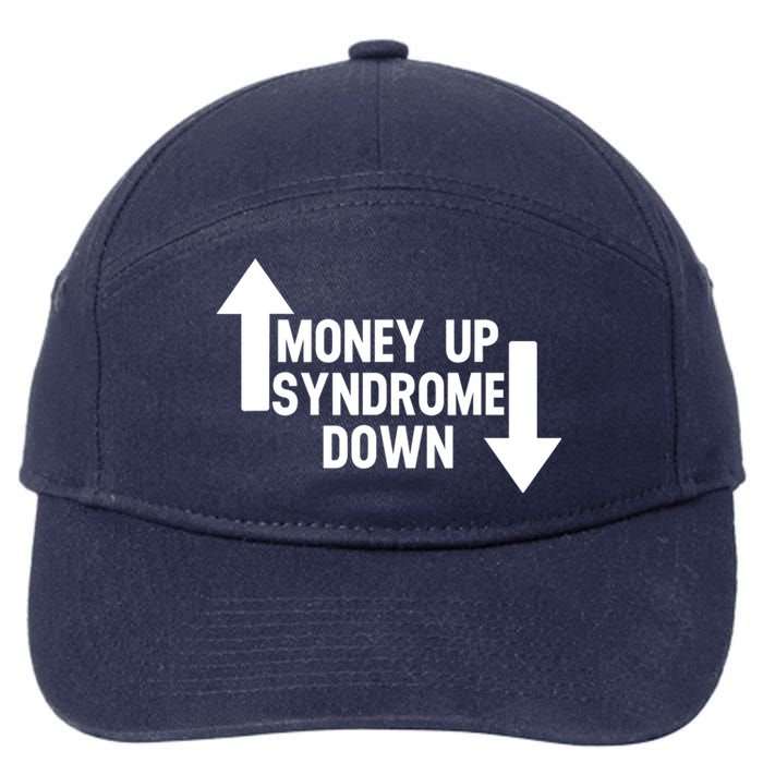 Money Up Syndrome Down Funny 7-Panel Snapback Hat