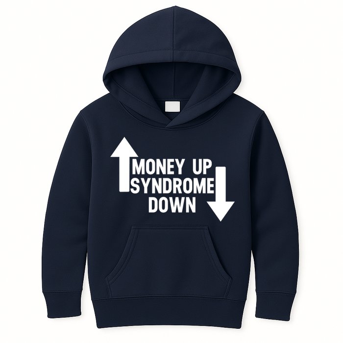 Money Up Syndrome Down Funny Kids Hoodie