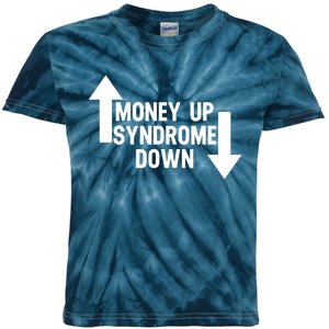 Money Up Syndrome Down Funny Kids Tie-Dye T-Shirt