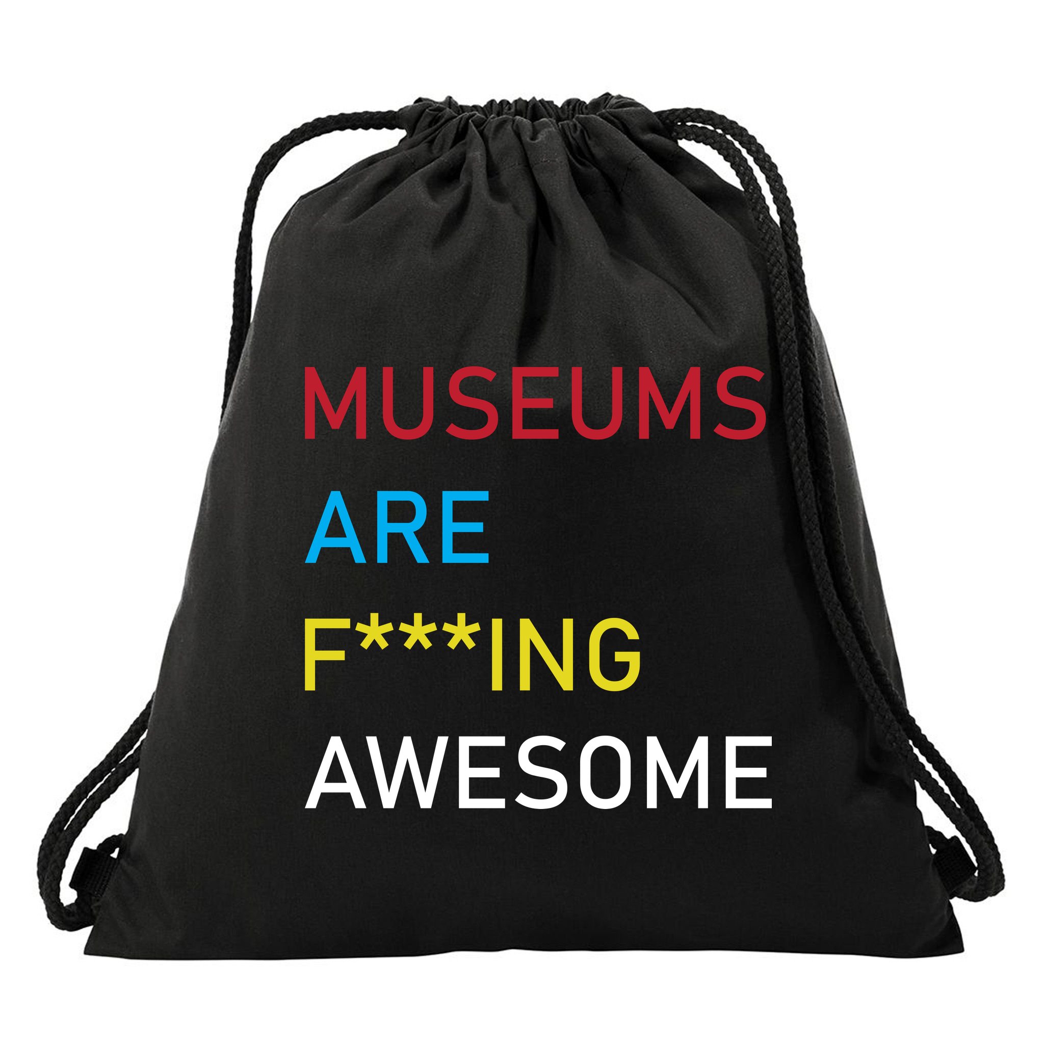 Museums Are F***ing Awesome   Drawstring Bag