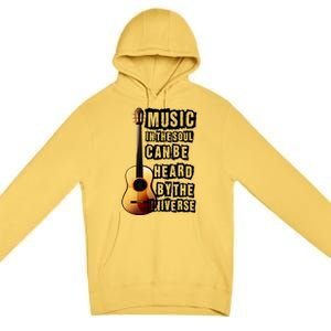 Music In The Soul Can Be Heard By The Universe Guitar Premium Pullover Hoodie