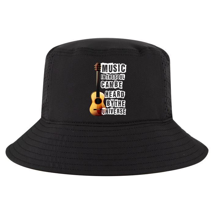 Music In The Soul Can Be Heard By The Universe Guitar Cool Comfort Performance Bucket Hat
