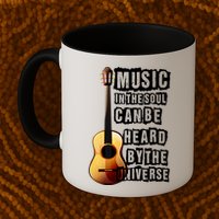 Music In The Soul Can Be Heard By The Universe Guitar Mug