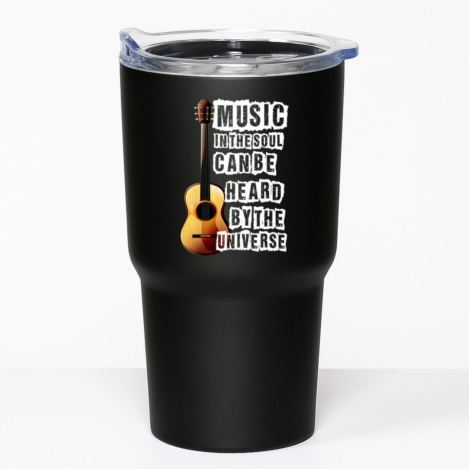 Music In The Soul Can Be Heard By The Universe Guitar Tumbler
