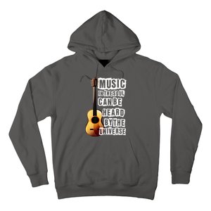 Music In The Soul Can Be Heard By The Universe Guitar Hoodie