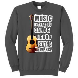 Music In The Soul Can Be Heard By The Universe Guitar Tall Sweatshirt