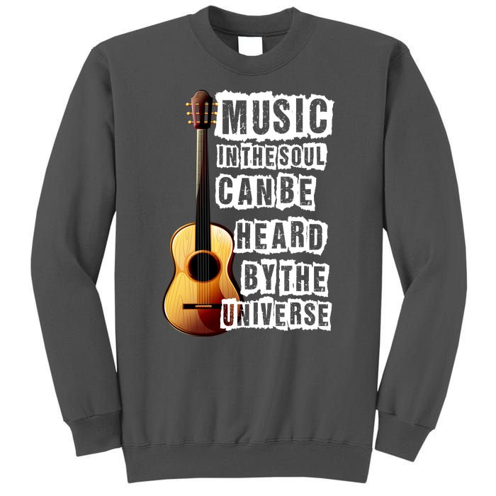 Music In The Soul Can Be Heard By The Universe Guitar Tall Sweatshirt