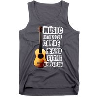 Music In The Soul Can Be Heard By The Universe Guitar Tank Top