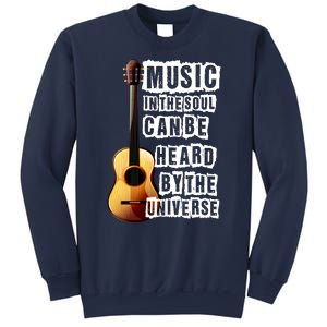 Music In The Soul Can Be Heard By The Universe Guitar Sweatshirt