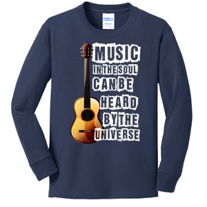 Music In The Soul Can Be Heard By The Universe Guitar Kids Long Sleeve Shirt