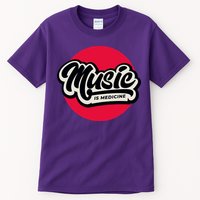 Music is Medicine Tall T-Shirt