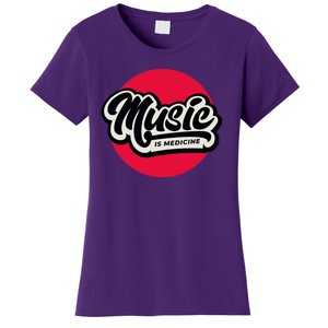 Music is Medicine Women's T-Shirt