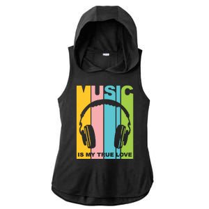 Music Is My True Love Ladies PosiCharge Tri-Blend Wicking Draft Hoodie Tank